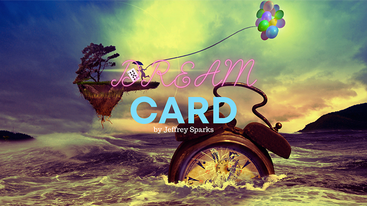 Dream Card by Jeffrey Sparks video DOWNLOAD