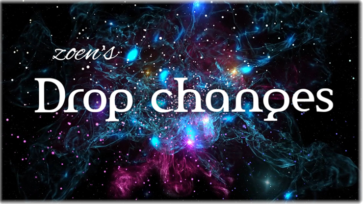 Drop Changes by Zoen's video DOWNLOAD