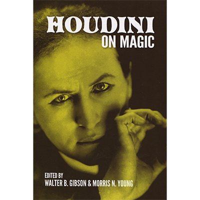 Houdini On Magic by Harry Houdini and Dover Publications - Book