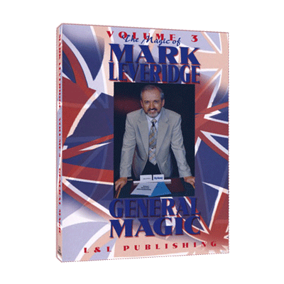 Magic Of Mark Leveridge Vol.3 General Magic by Mark Leveridge video DOWNLOAD