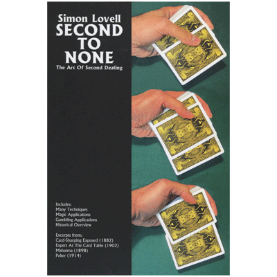 Simon Lovell's Second to None: The Art of Second Dealing by Meir Yedid - Book